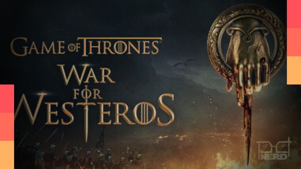 Novo jogo Game of Thrones anunciado no Summer Game Fest