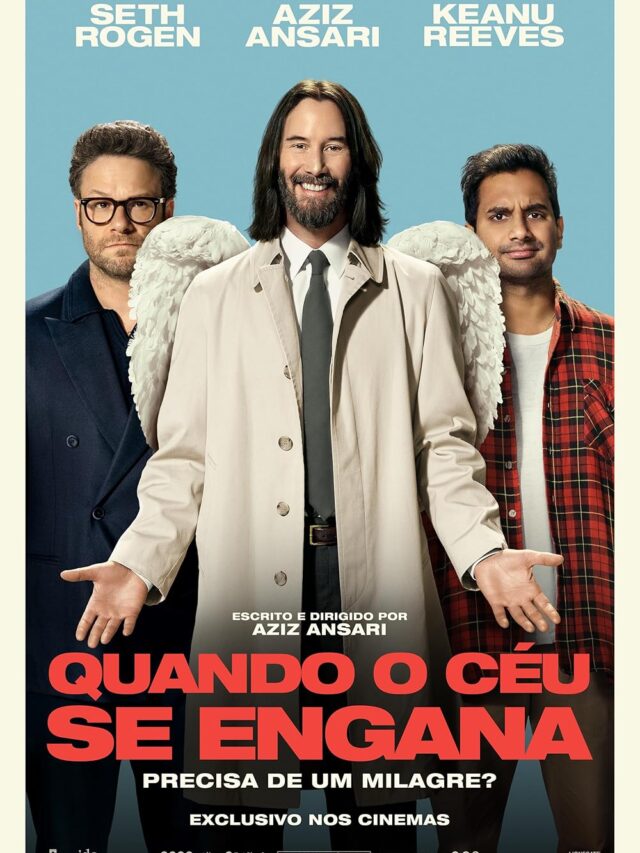 Keanu Reeves, Aziz Ansari e Seth Rogen em cena de Quando o Céu se Engana, comédia leve e reflexiva sobre propósito e empatia.