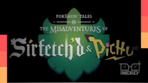 Pôster de Pokémon Tales: As Desventuras de Sirfetch'd e Pichu com estilo stop-motion em Galar