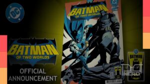 Capa ilustrativa de Batman of Two Worlds #1 com duas versões do Batman: clássico e Universo Absolute