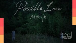 Pôster de Possible Love com data de estreia na Netflix em 6 de novembro