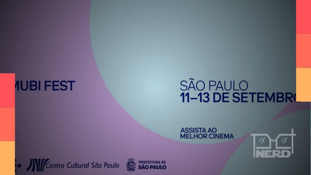 Cartaz do MUBI FEST 2026 com destaques de Cannes, sessões em 4K e Fernando Eimbcke no CCSP