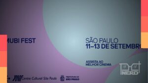 Cartaz do MUBI FEST 2026 com destaques de Cannes, sessões em 4K e Fernando Eimbcke no CCSP