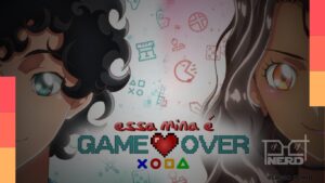 Arte de divulgação de “Essa Mina é Game Over” (EMEGO), minissérie de anime com romance e universo gamer, pré-estreia no Niterói Expo Geek em 12 de setembro de 2026