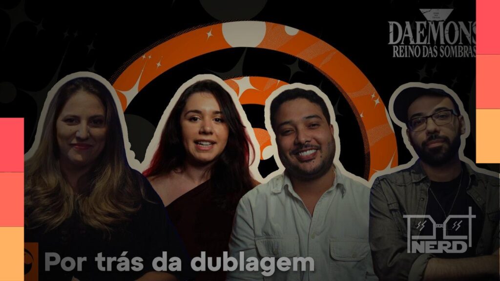 Imagem de divulgação do vídeo sobre a dublagem brasileira de Daemons do Reino das Sombras