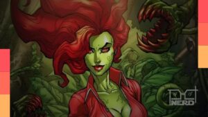 Arte da personagem Hera Venenosa, vilã e anti-heroína ligada ao universo do Batman