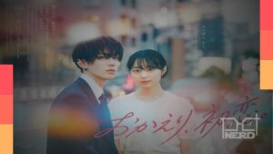 Imagem promocional do drama japonês Welcome Back, First Love