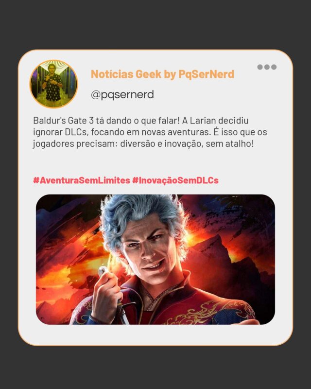 Baldur's Gate 3 tá bombando e não é à toa! A Larian decidiu dar um tapa na cara das DLCs e tá focando em novas aventuras épicas. E sabe o que isso significa, galera? Fun e inovação na veia, sem atalho! 🎮✨

A gente merece mais experiência, mais histórias incríveis pra explorar, e menos DLCs recheadas de conteúdo que deveriam tá no jogo desde o começo. O que vocês acham? Vamos dar as mãos e cruzar esse multiverso juntos? 

Se liga nas nossas novidades lá no link na bio! 🚀

#AventuraSemLimites #InovaçãoSemDLCs