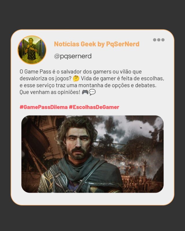 🎮👾 E aí, galera! Vamos falar de um tema polêmico que tá dando o que falar no mundo gamer? O Game Pass! 🤔 Ele é o salvador da pátria, abrindo um mar de possibilidades e jogos na palma da mão, ou é o vilão que tá desvalorizando nossos amados jogos? 💸

A verdade é que a vida de gamer é feita de escolhas, e essa assinatura tem suas vantagens e desvantagens. É tipo escolher entre um PS5 novinho ou aquele jogo clássico que você ama. Todo mundo tem uma opinião, e eu quero ouvir a sua! 

Comenta aí embaixo o que você acha! Será que estamos ficando preguiçosos com tantas opções ou o Game Pass realmente trouxe um novo paradigma para a nossa jogatina? Vamos debater, porque aqui o papo é reto! 🤟🔥

E não esquece: os artigos que ajudam a aprofundar essa conversa estão lá na bio! 

#GamePassDilema #EscolhasDeGamer